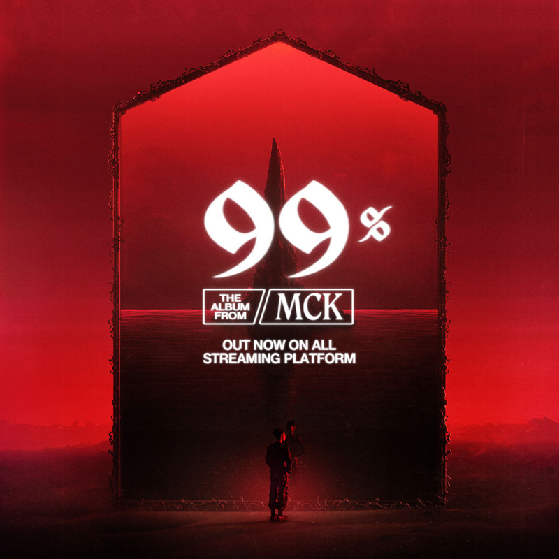 MCK - 99% the album