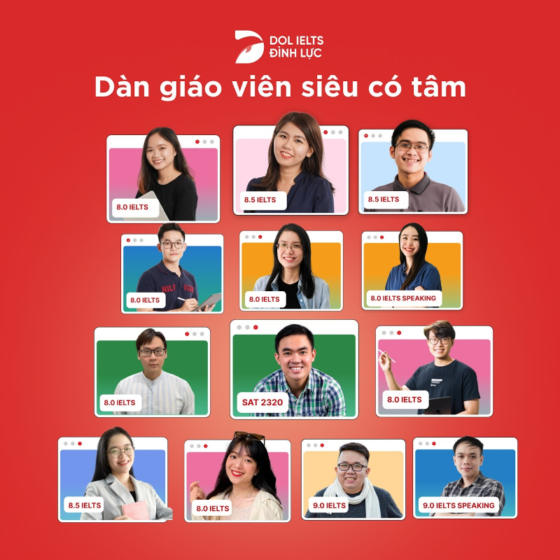 Đội ngũ giáo viên tại DOL IELTS Đình Lực - Học Viện Tiếng Anh Tư Duy đầu tiên tại Việt Nam