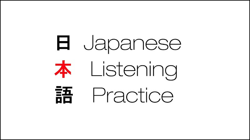 Japanese Listening Practice